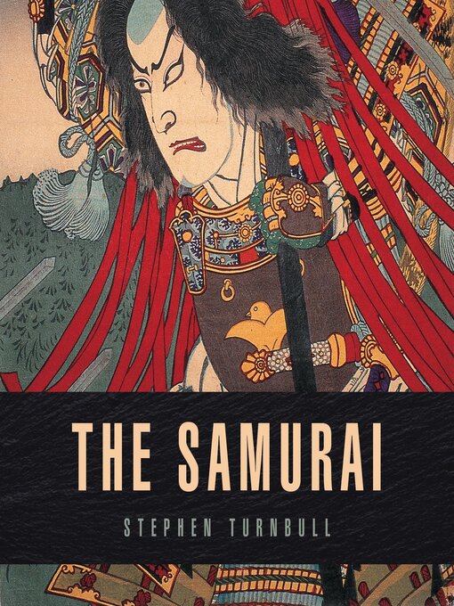 Title details for The Samurai by Stephen Turnbull - Available